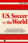 Cover Image of U.S. Soccer vs the World